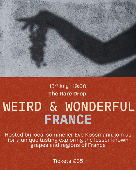 Eve Kossman Wine Night | Weird and Wonderful France | 15/7