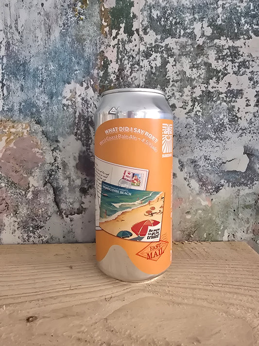 What Did I Say Roy? | GF WC Pale | 4.5%